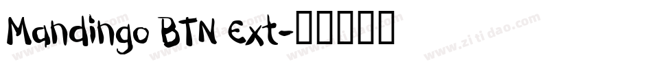 Mandingo BTN Ext字体转换